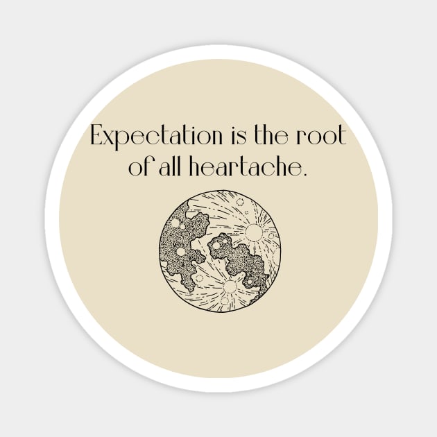 Expectation quote Magnet by WrittersQuotes